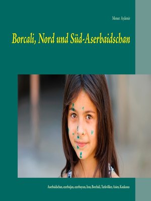 cover image of Borcali, Nord und Süd-Aserbaidschan